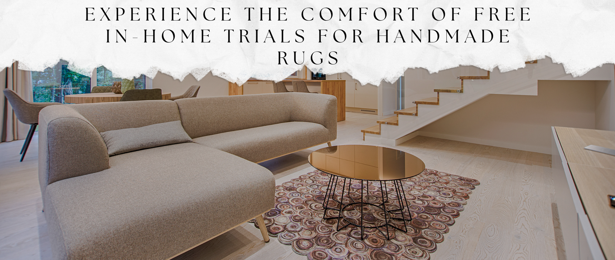 Experience the Comfort of Free In-Home Trials for Handmade Rugs